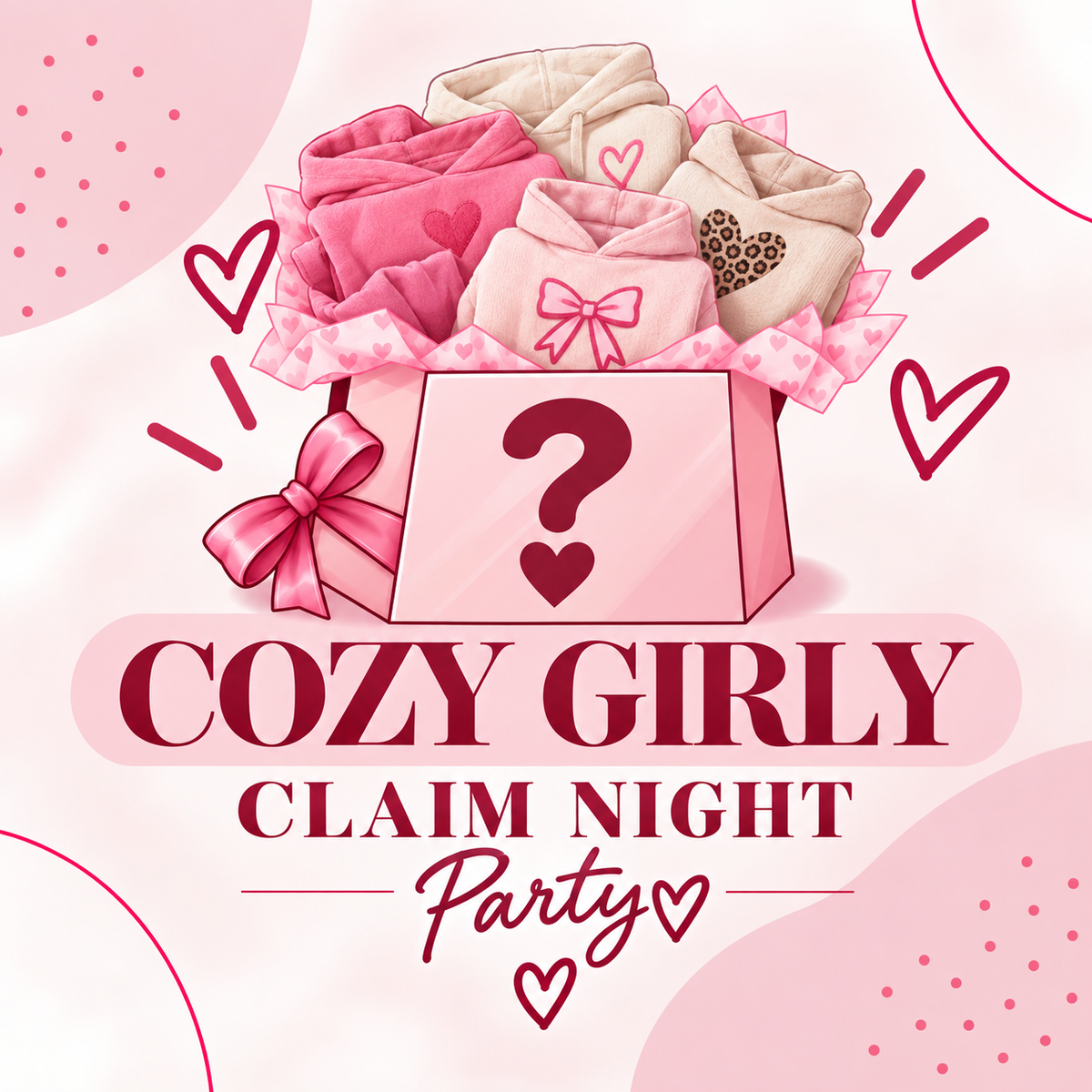 COSY GIRLY - CLAIM NIGHT - lotje
