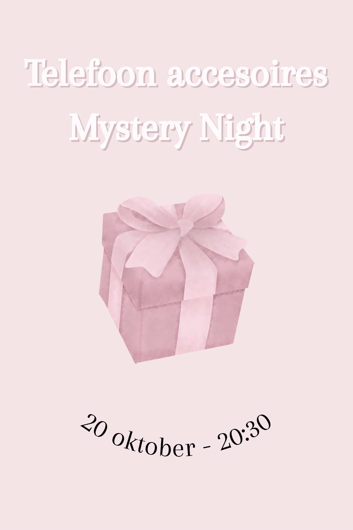 TELEFOON ACCESOIRES MYSTERY NIGHT - 21/10/2025 - 20:30u