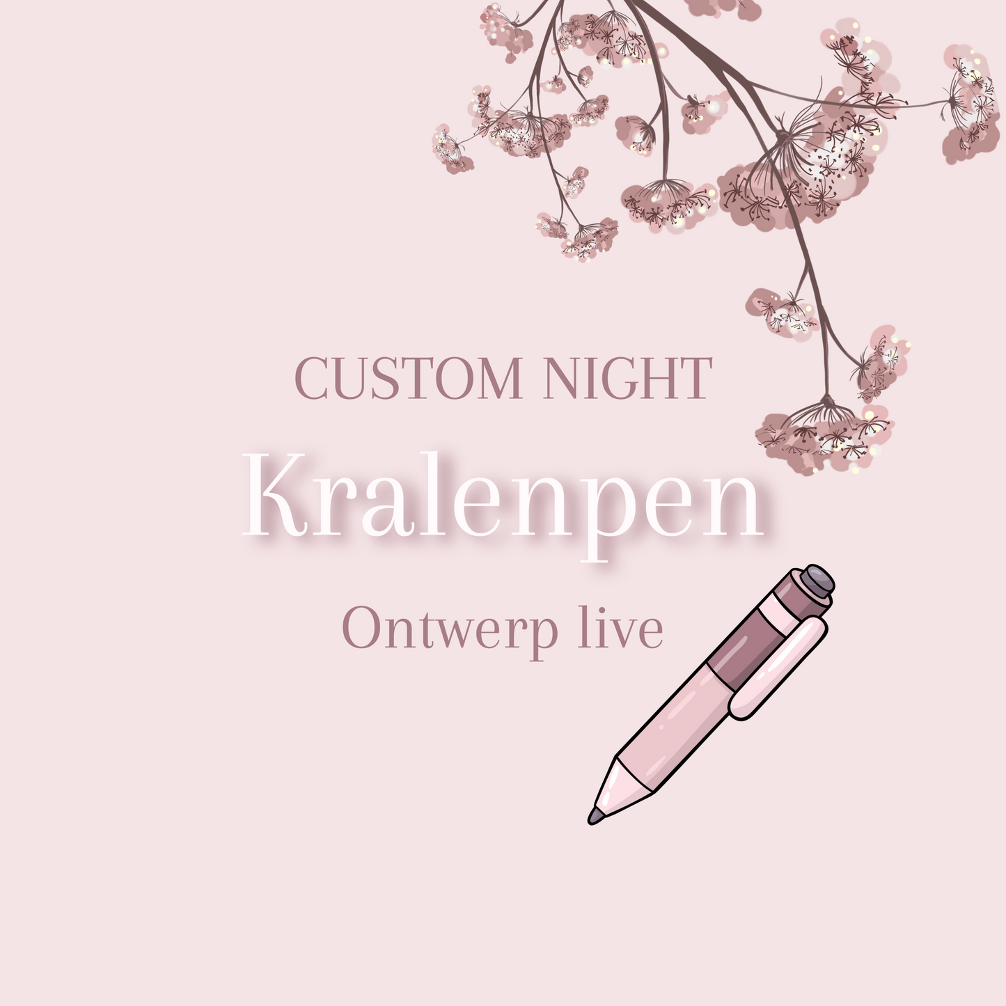 CUSTOM NIGHT - pen