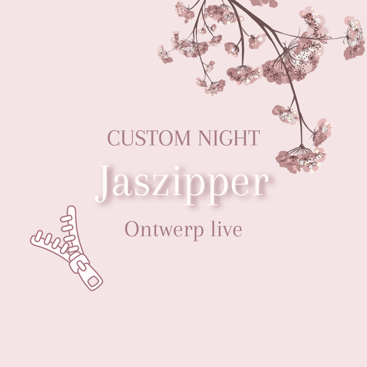 CUSTOM NIGHT - jaszipper