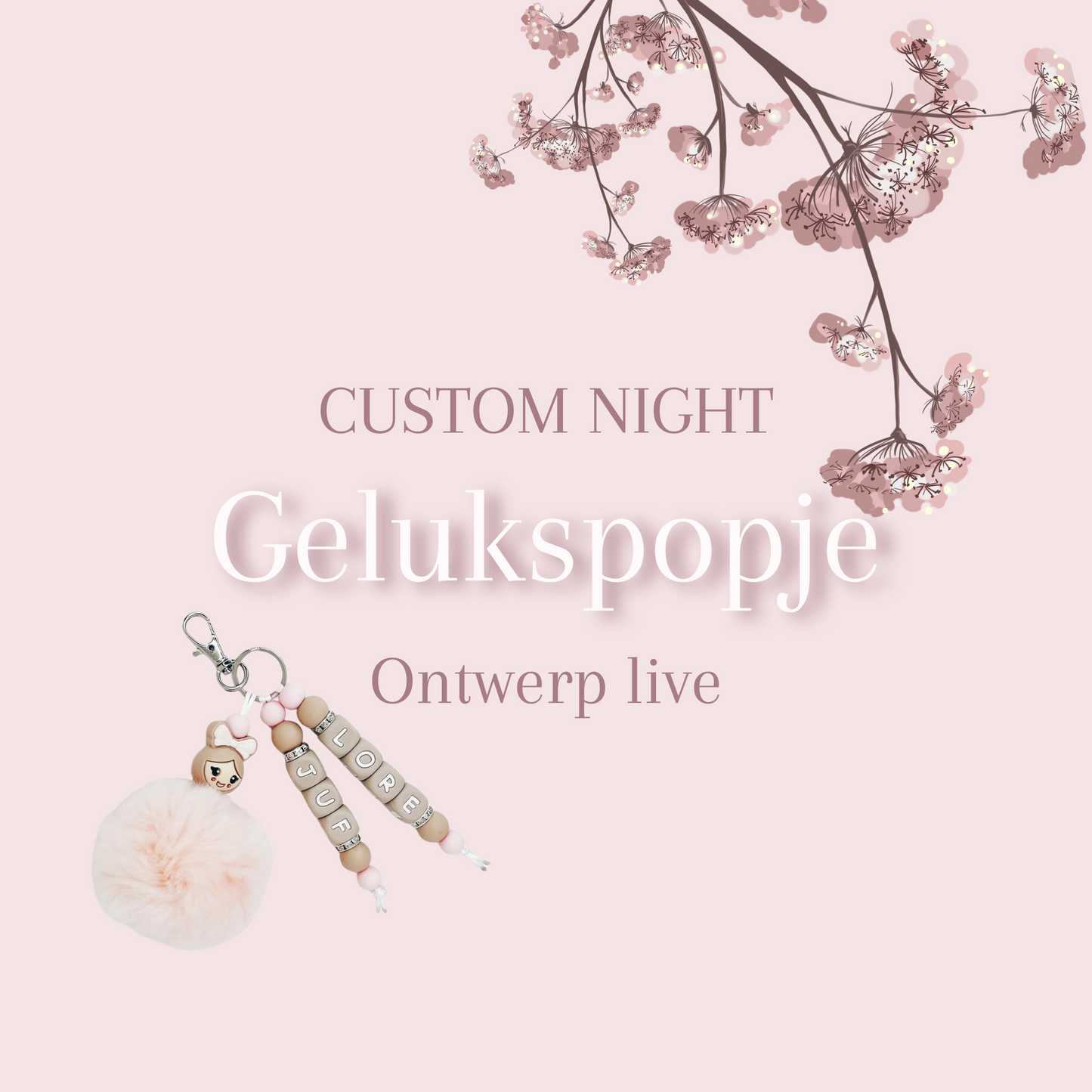 CUSTOM NIGHT - popjes van geluk