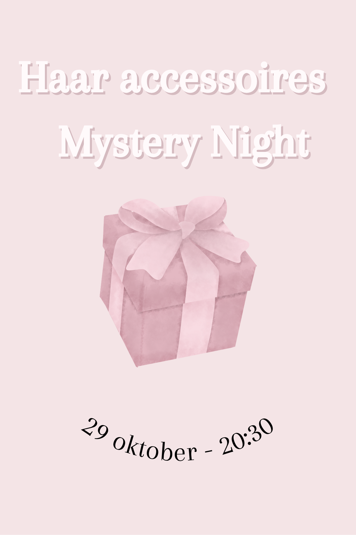Mystery Night Haaraccessoires  - 29/10/2025 - 20:30