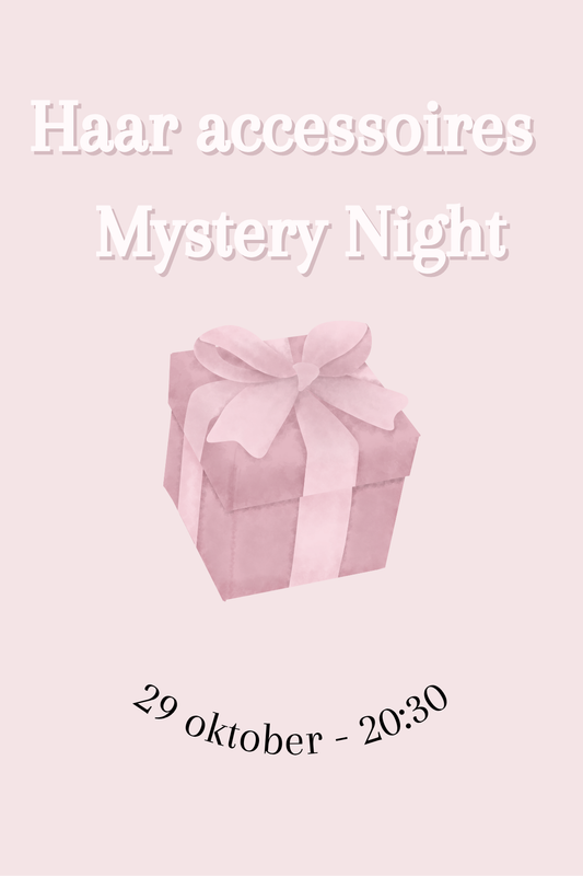Mystery Night Haaraccessoires  - 29/10/2025 - 20:30