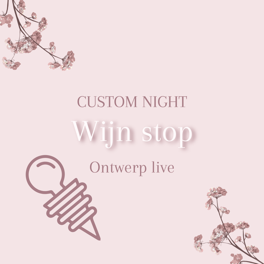 CUSTOM NIGHT - wijnstop