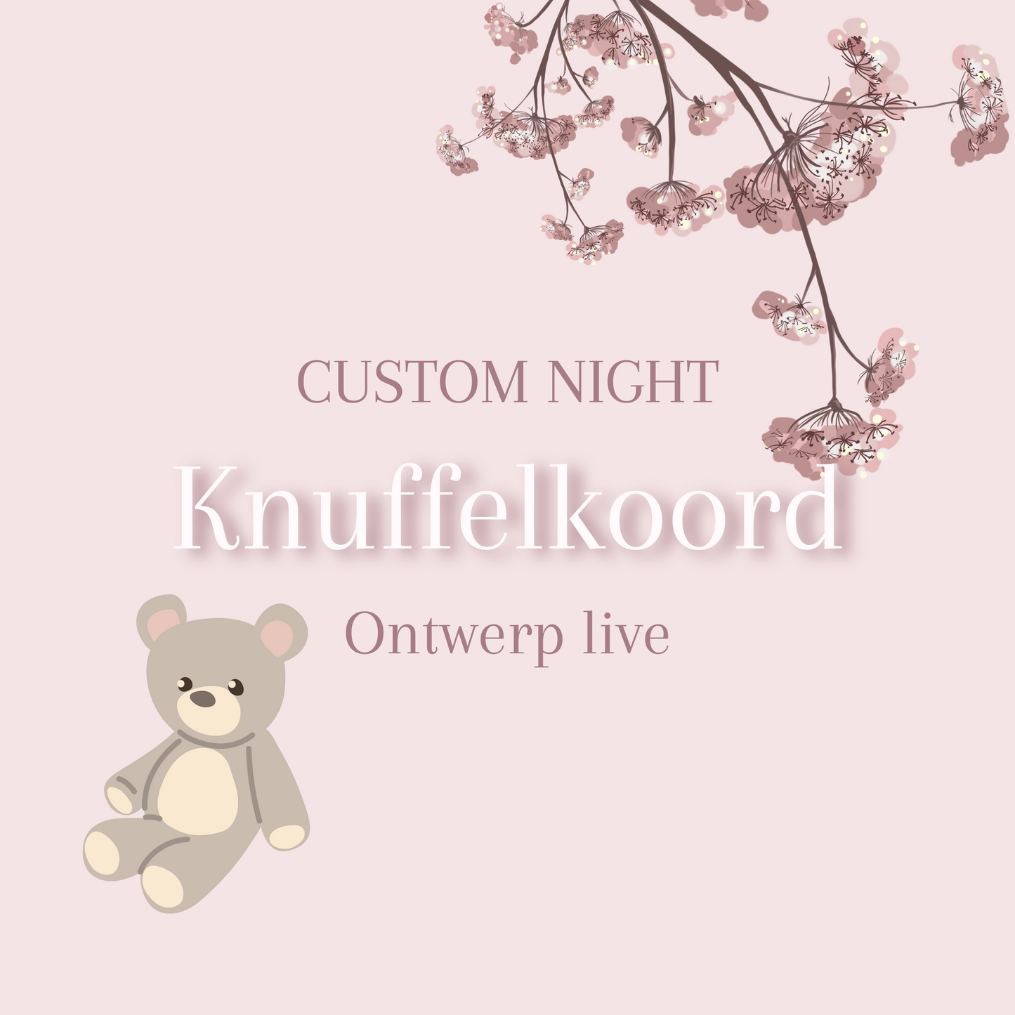 CUSTOM NIGHT - Knuffelkoord