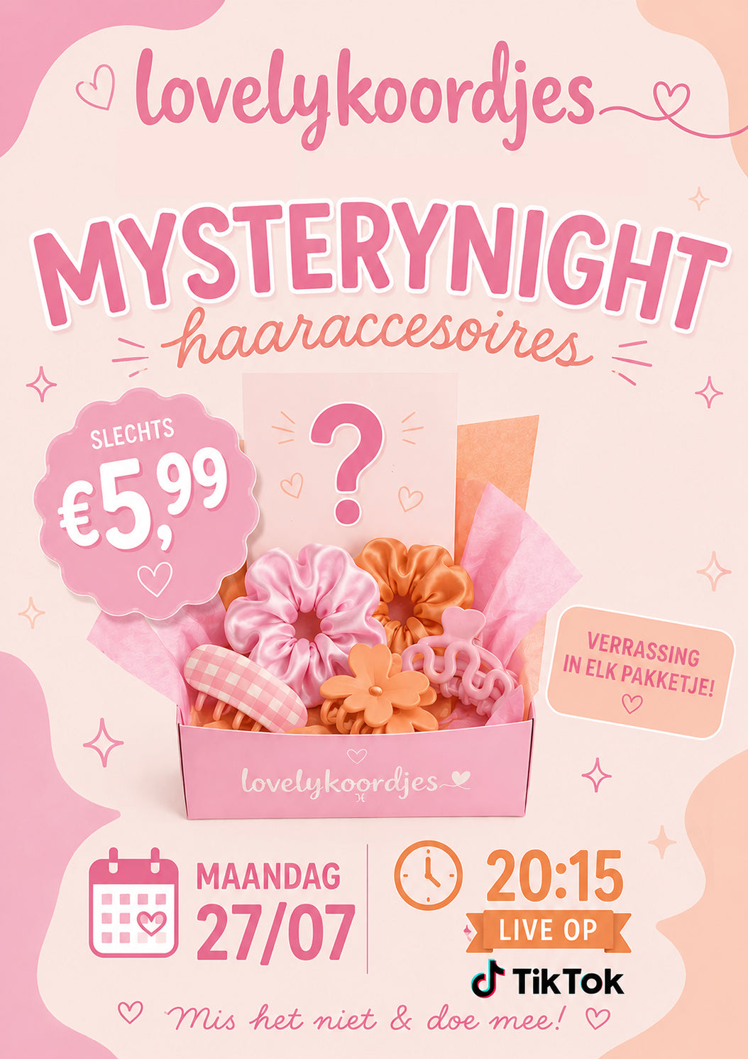 HAARACCESOIRES -  27/07/2026 - 20:15u - mysterynight